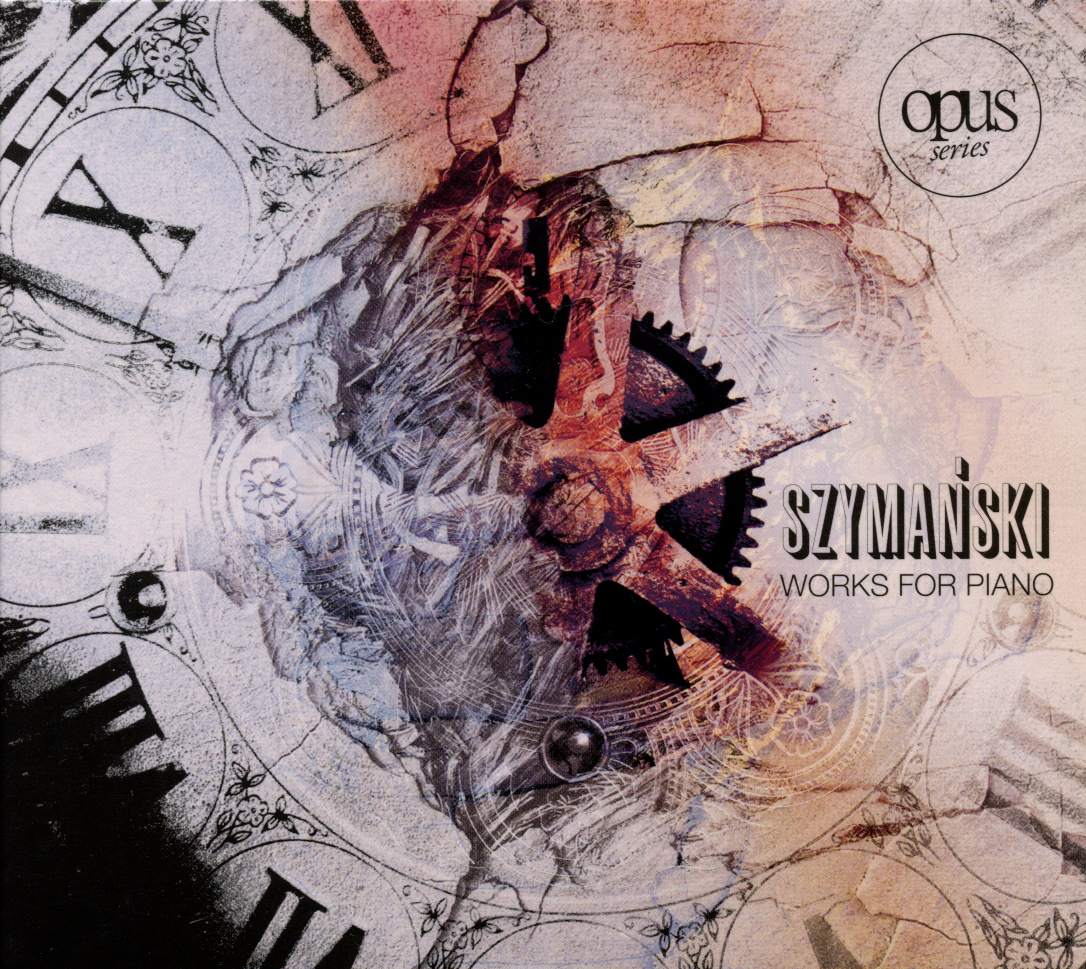 Szymański: Works for Piano cover image
